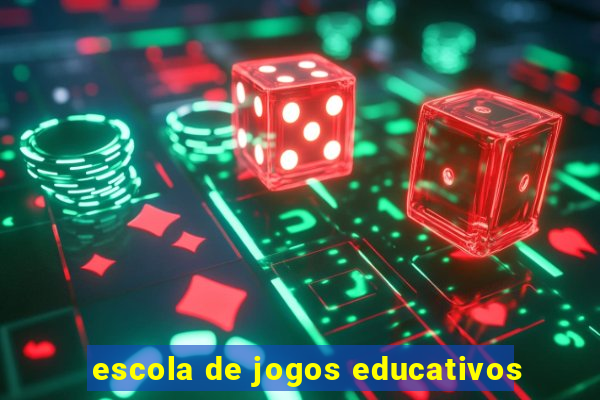 escola de jogos educativos